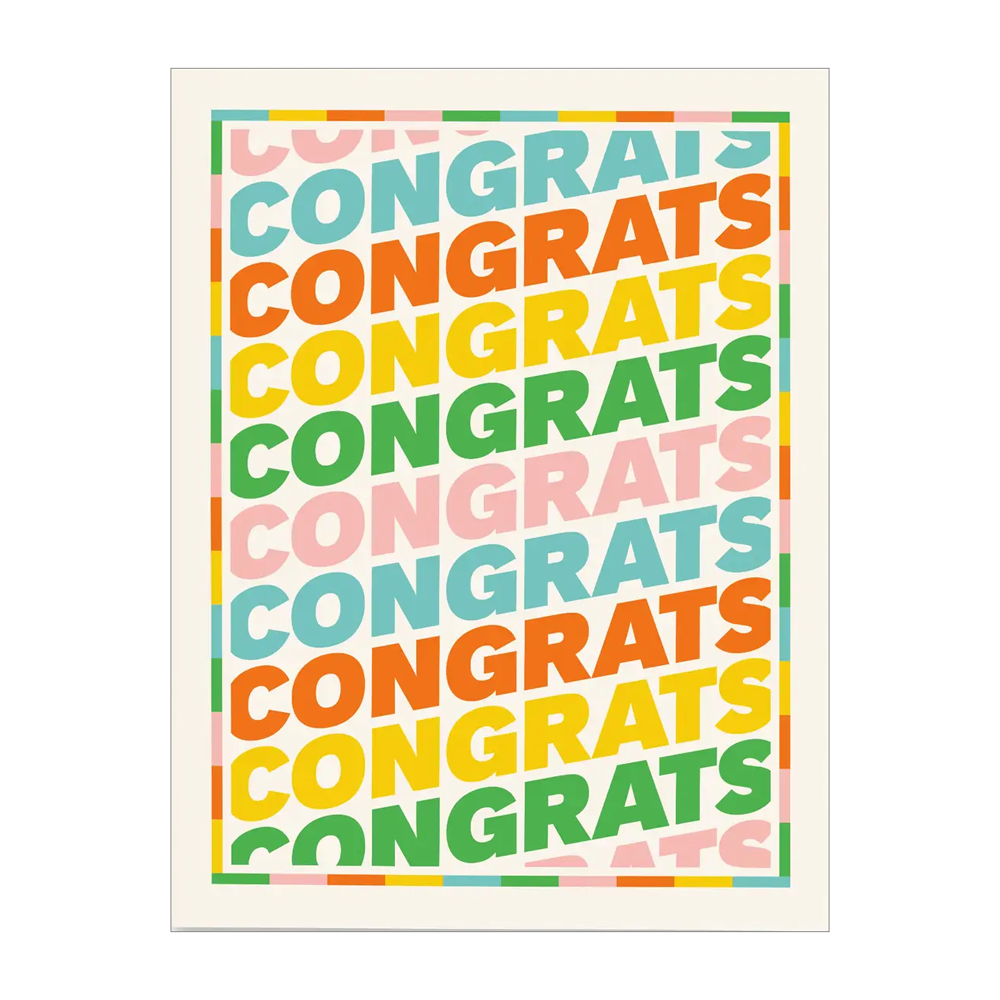 Greeting card with the word "Congrats" repeating from top to bottom of card in different colors with multi-colored border around the edge.