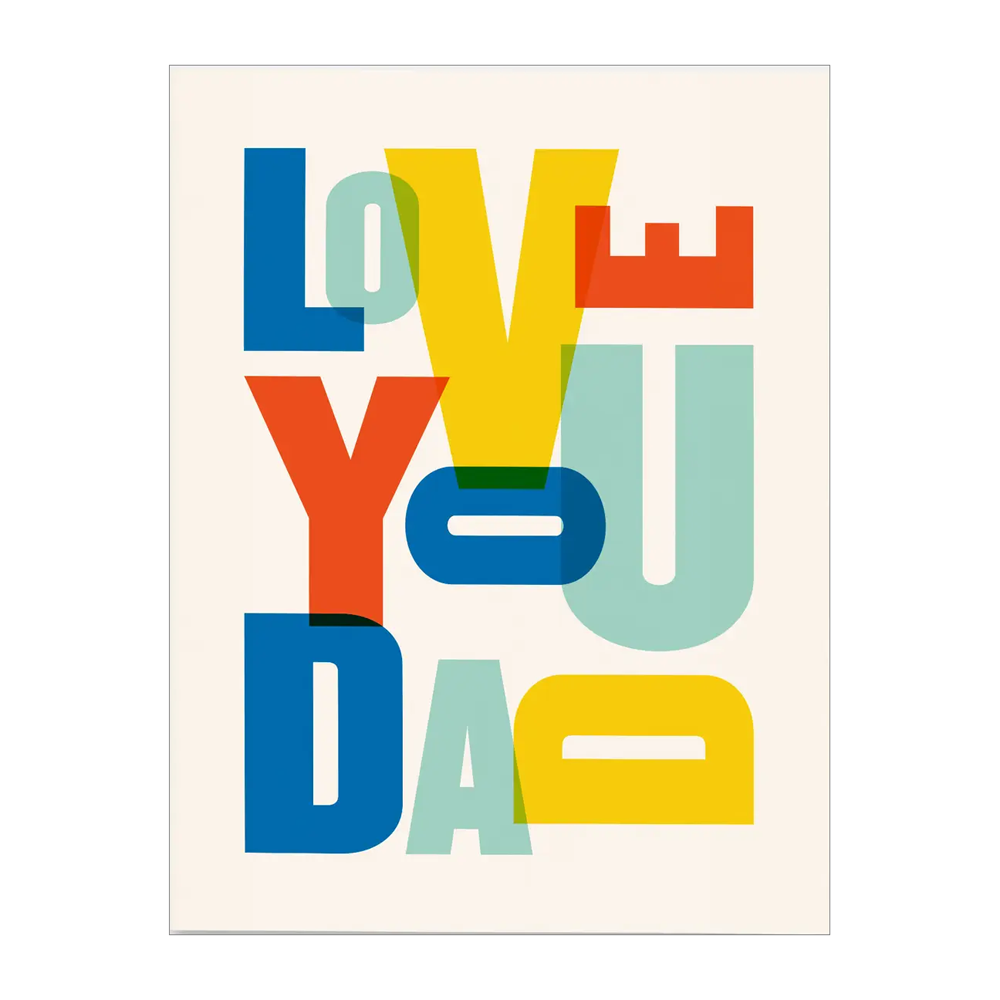 Greeting card that says "Love You Dad" written in different colors.